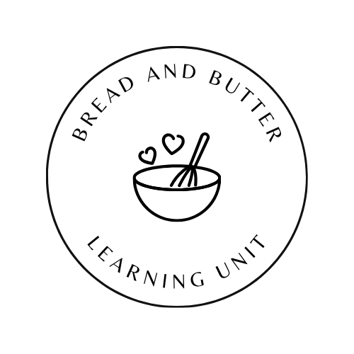 Homestead Ec | Food & Nutrition (Bread & Butter) Learning Unit